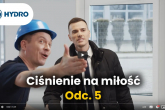 Ciśnienie na Miłość - Odcinek 5